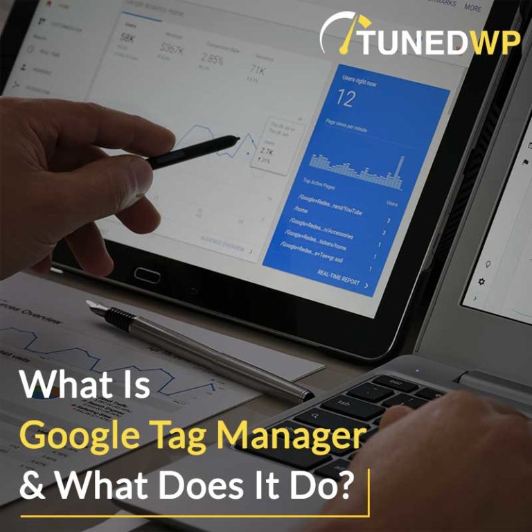 What Is Google Tag Manager (GTM) & What Does It Do?