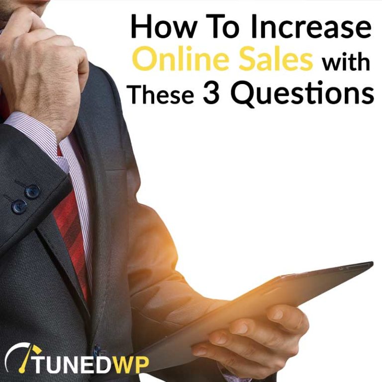 How To Increase Online Sales With These 3 Questions