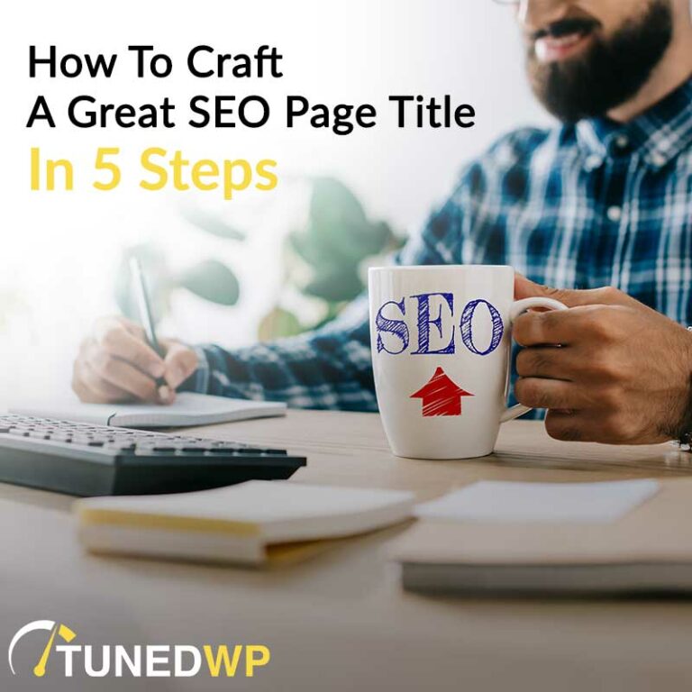 How To Craft A Great SEO Page Title Tag in 5 steps