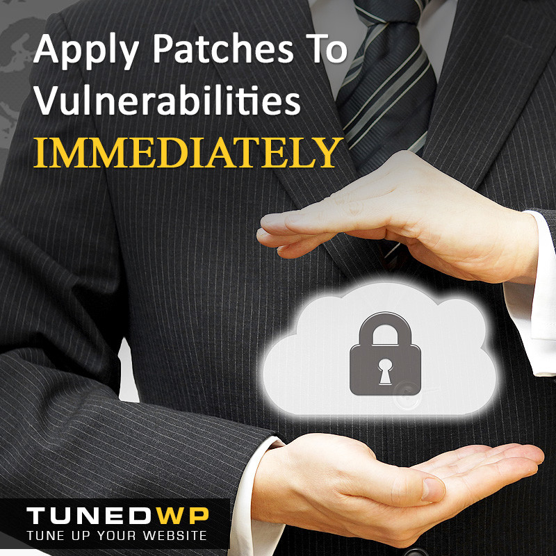Apply Patches To Vulnerabilities Immediately - Wordpress Websites Tuned ...