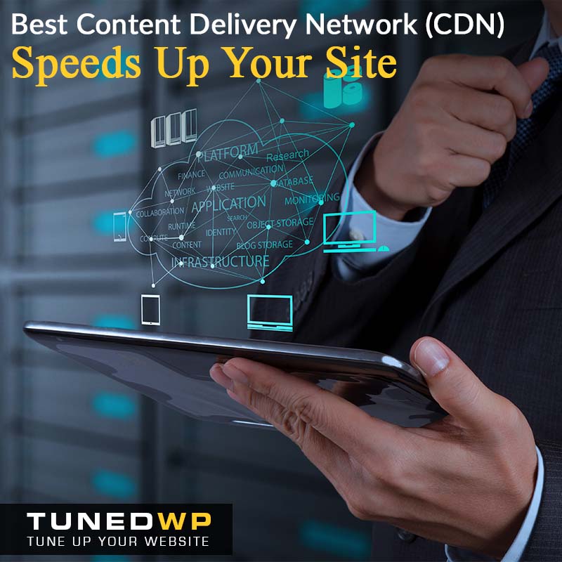 The Best Content Delivery Network (CDN) To Speed Up Your Site