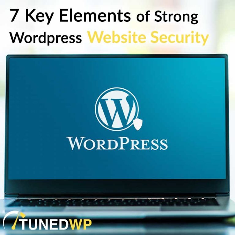 7 Key Elements of Strong WordPress Website Security