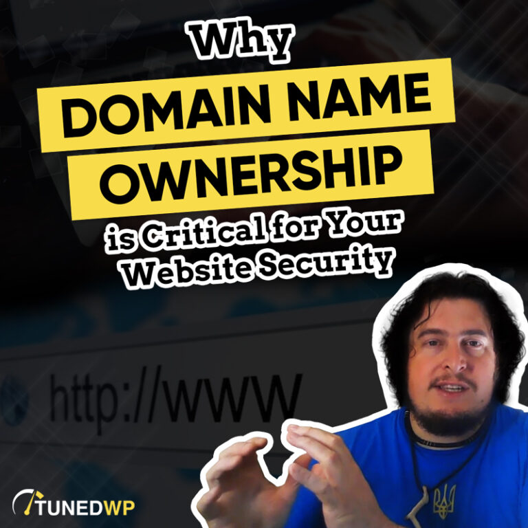Why Domain Name Ownership is Critical for Your Website Security