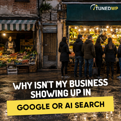 Why Isn't My Business Showing Up in Google or AI Search